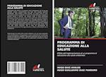 PROGRAMMA DI EDUCAZIONE ALLA SALUTE