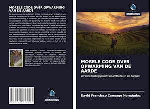 MORELE CODE OVER OPWARMING VAN DE AARDE