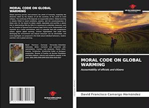 MORAL CODE ON GLOBAL WARMING