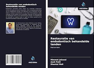 Restauratie van endodontisch behandelde tanden