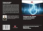 Facteurs de risque cardiovasculaire