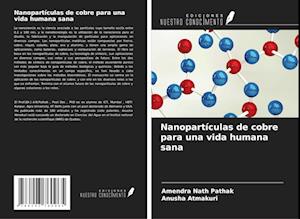 Nanopartículas de cobre para una vida humana sana