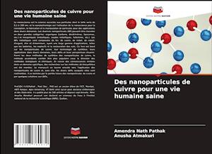 Des nanoparticules de cuivre pour une vie humaine saine