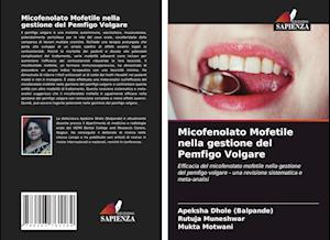 Micofenolato Mofetile nella gestione del Pemfigo Volgare