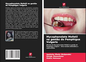 Mycophenolate Mofetil na gestão do Pemphigus Vulgaris