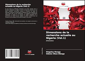 Dimensions de la recherche actuelle au Nigeria (Vol.1)