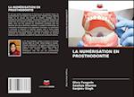 LA NUMÉRISATION EN PROSTHODONTIE