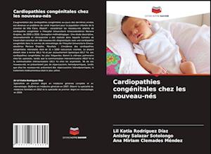 Cardiopathies congénitales chez les nouveau-nés