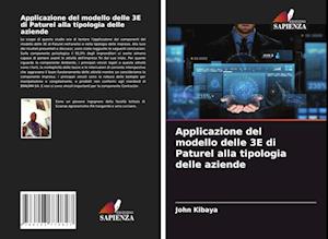 Applicazione del modello delle 3E di Paturel alla tipologia delle aziende