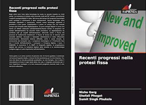 Recenti progressi nella protesi fissa