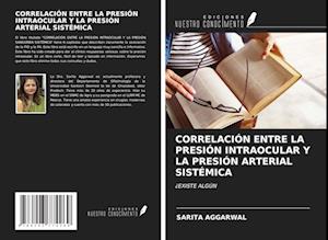 CORRELACIÓN ENTRE LA PRESIÓN INTRAOCULAR Y LA PRESIÓN ARTERIAL SISTÉMICA