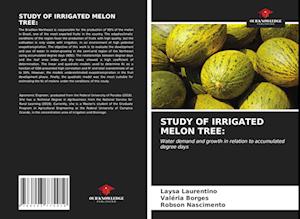 STUDY OF IRRIGATED MELON TREE: