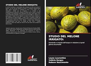 STUDIO DEL MELONE IRRIGATO: