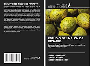 ESTUDIO DEL MELÓN DE REGADÍO: