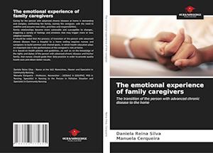 The emotional experience of family caregivers