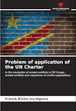 Problem of application of the UN Charter