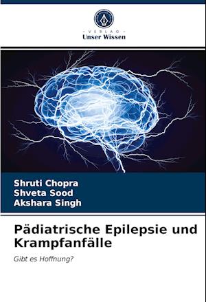 Pädiatrische Epilepsie und Krampfanfälle