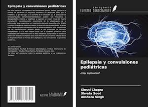 Epilepsia y convulsiones pediátricas