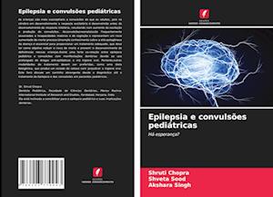 Epilepsia e convulsões pediátricas