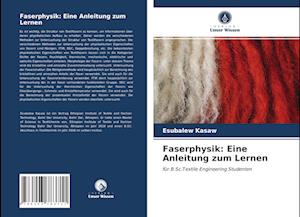 Faserphysik: Eine Anleitung zum Lernen