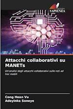 Attacchi collaborativi su MANETs