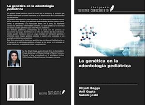 La genética en la odontología pediátrica