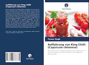 Aufführung von King Chilli (Capsicum chinense)