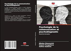 Psychologie de la communication et psychodiagnostic