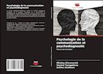 Psychologie de la communication et psychodiagnostic