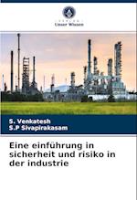 Eine einführung in sicherheit und risiko in der industrie