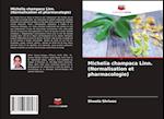 Michelia champaca Linn. (Normalisation et pharmacologie)