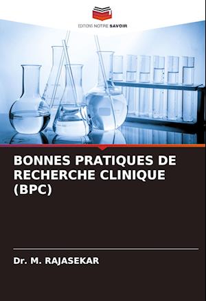 BONNES PRATIQUES DE RECHERCHE CLINIQUE (BPC)