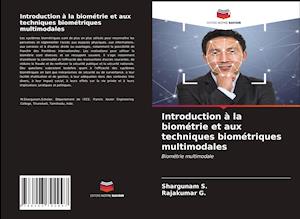 Introduction à la biométrie et aux techniques biométriques multimodales