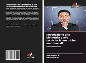 Introduzione alla biometria e alle tecniche biometriche multimodali