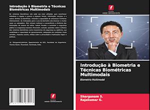 Introdução à Biometria e Técnicas Biométricas Multimodais