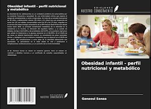 Obesidad infantil - perfil nutricional y metabólico