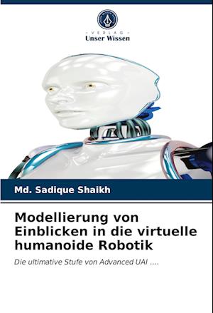 Modellierung von Einblicken in die virtuelle humanoide Robotik