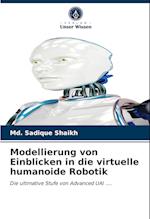 Modellierung von Einblicken in die virtuelle humanoide Robotik