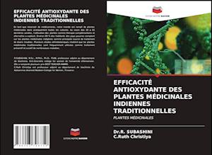 EFFICACITÉ ANTIOXYDANTE DES PLANTES MÉDICINALES INDIENNES TRADITIONNELLES