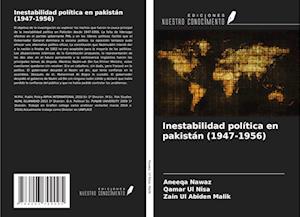 Inestabilidad política en pakistán (1947-1956)