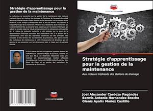 Stratégie d'apprentissage pour la gestion de la maintenance