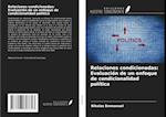 Relaciones condicionadas: Evaluación de un enfoque de condicionalidad política