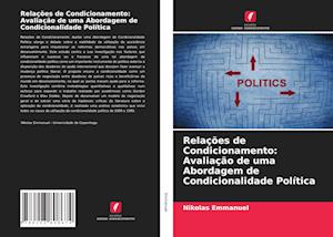 Relações de Condicionamento: Avaliação de uma Abordagem de Condicionalidade Política