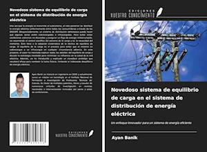 Novedoso sistema de equilibrio de carga en el sistema de distribución de energía eléctrica