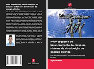 Novo esquema de balanceamento de carga no sistema de distribuição de energia elétrica