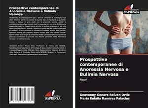 Prospettive contemporanee di Anoressia Nervosa e Bulimia Nervosa