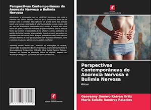 Perspectivas Contemporâneas de Anorexia Nervosa e Bulimia Nervosa