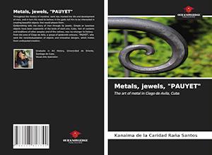 Metals, jewels, "PAUYET"