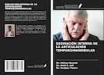 DESVIACIÓN INTERNA DE LA ARTICULACIÓN TEMPOROMANDIBULAR