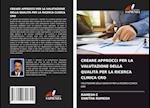 CREARE APPROCCI PER LA VALUTAZIONE DELLA QUALITÀ PER LA RICERCA CLINICA CRO